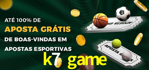 k7 game Ate 100% de Aposta Gratis
