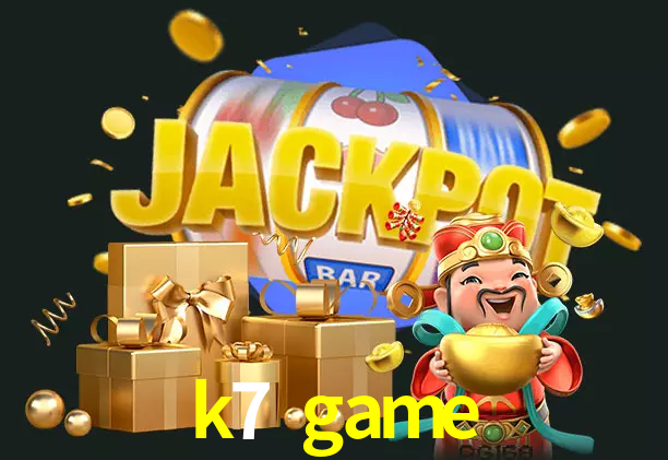 k7 game bet